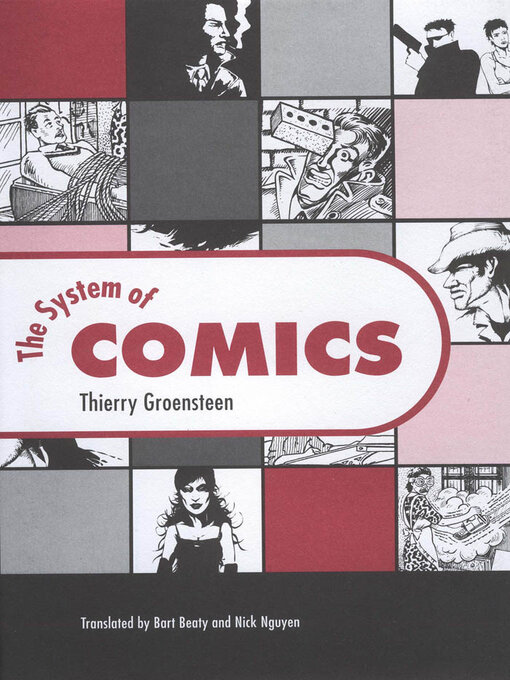 Title details for The System of Comics by Thierry Groensteen - Available